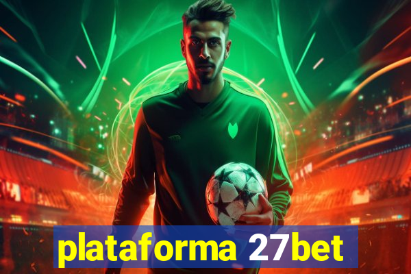 plataforma 27bet